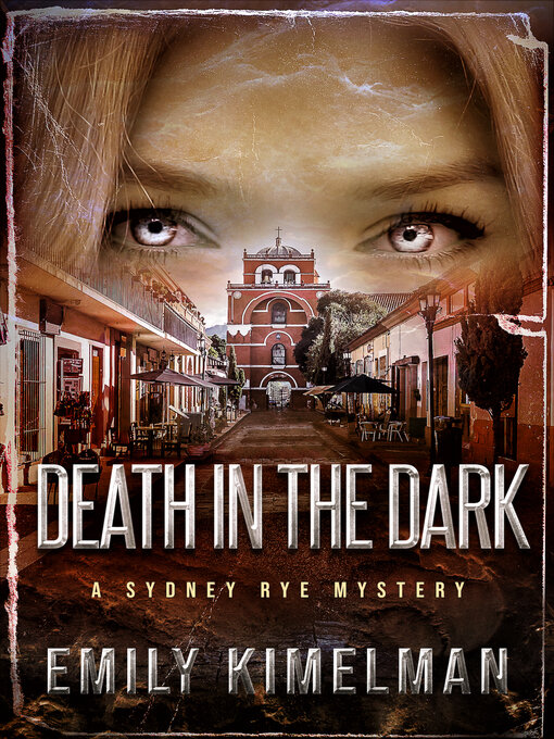 Title details for Death in the Dark by Emily Kimelman - Wait list